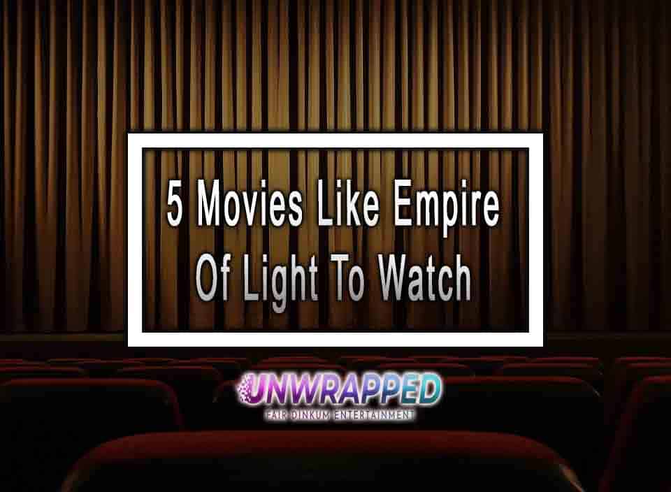 5 Movies Like Empire Of Light To Watch