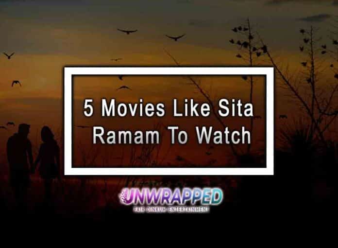 5 Movies Like Sita Ramam To Watch