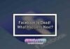 Facebook Is Dead! What Happens Next?