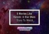5 Movies Like Kenobi: A Star Wars Story To Watch