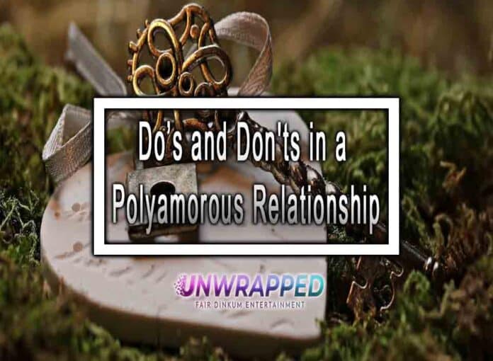 Do’s and Don'ts in a Polyamorous Relationship