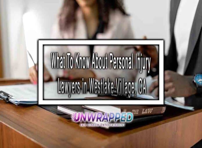 What To Know About Personal Injury Lawyers in Westlake Village, CA