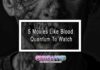 5 Movies Like Blood Quantum To Watch