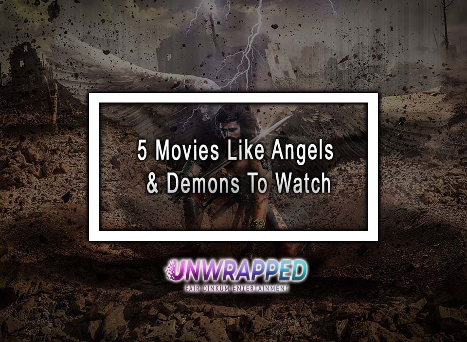5 Movies Like Angels & Demons To Watch