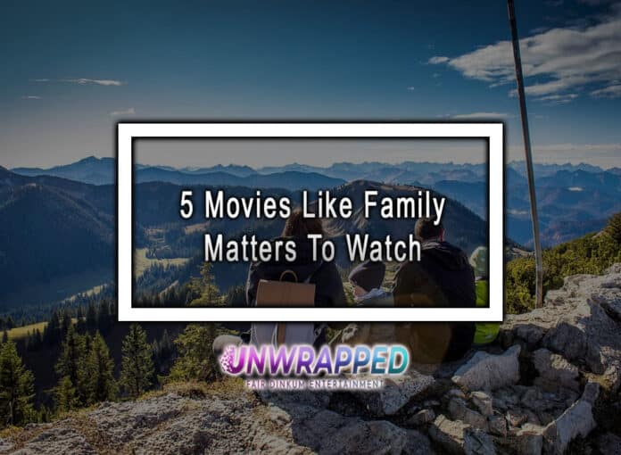 5 Movies Like Family Matters To Watch