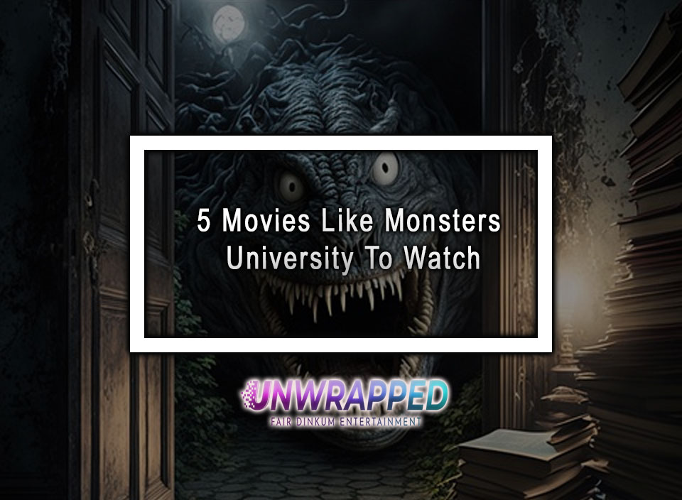 5 Movies Like Monsters University To Watch