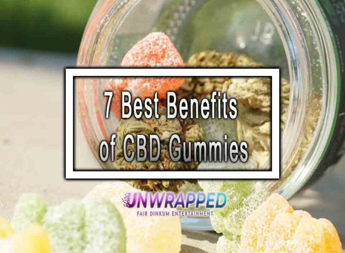 7 Best Benefits of CBD Gummies