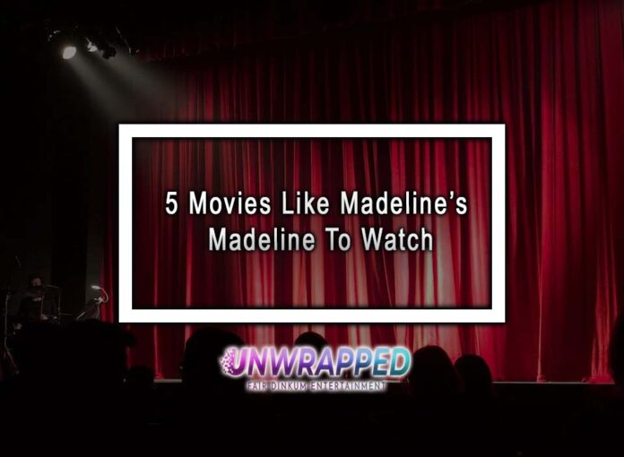 5 Movies Like Madeline’s Madeline To Watch