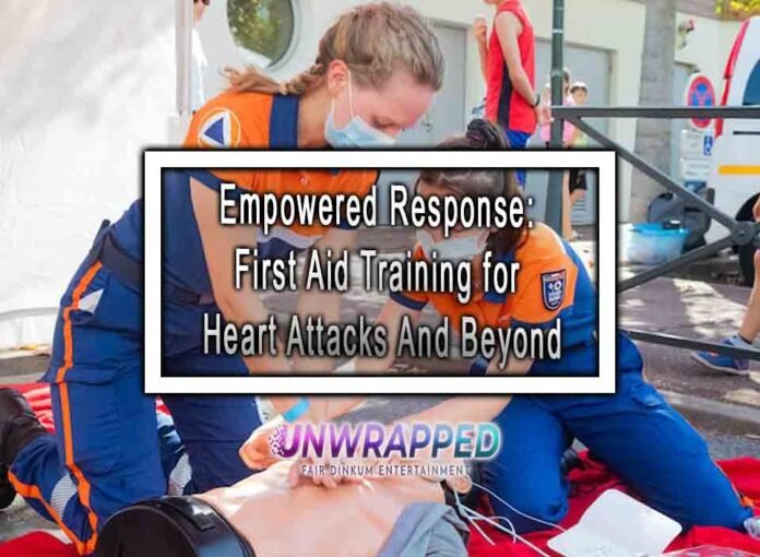 Empowered Response: First Aid Training for Heart Attacks And Beyond