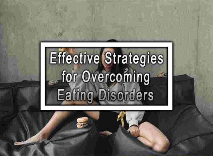 Effective Strategies for Eating Disorders