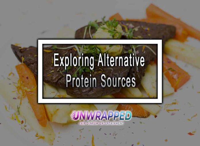 Exploring Alternative Protein Sources