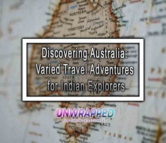 Discovering Australia: Varied Travel Adventures for Indian Explorers