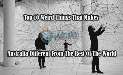 Top 10 Weird Things That Makes Australia Different From The Rest Of The World Top 10 Weird Things That Makes Australia Different From The Rest Of The World